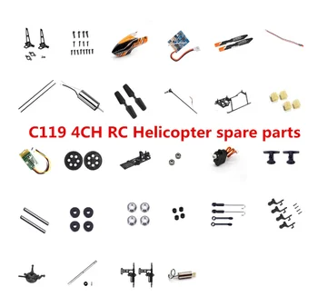 C119 4CH RC Helikopter Reservedele propel Hoved shell Main Frame gear motor blade Modtager, servo etc.