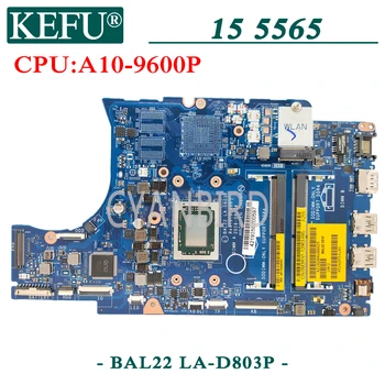 KEFU BAL22 LA-D803P oprindelige bundkort til Dell Inspiron 5565 med A12-9700P Laptop bundkort