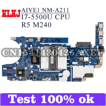 KLKJ NM-A211 Laptop Bundkort Til Lenovo ThinkPad E450 Oprindelige Bundkort I7-5500U R5-M240