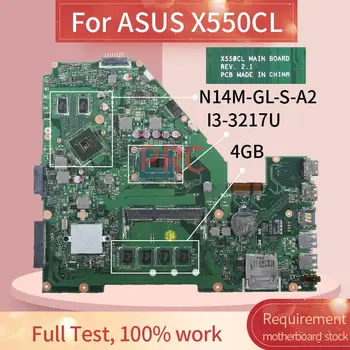 X550CL For ASUS X550CA X550CL R510C Y581C X550C I3-3217U 4GB Laptop Bundkort REV.2.1 SR0N9 N14M-GL-S-A2 Notebook Bundkort